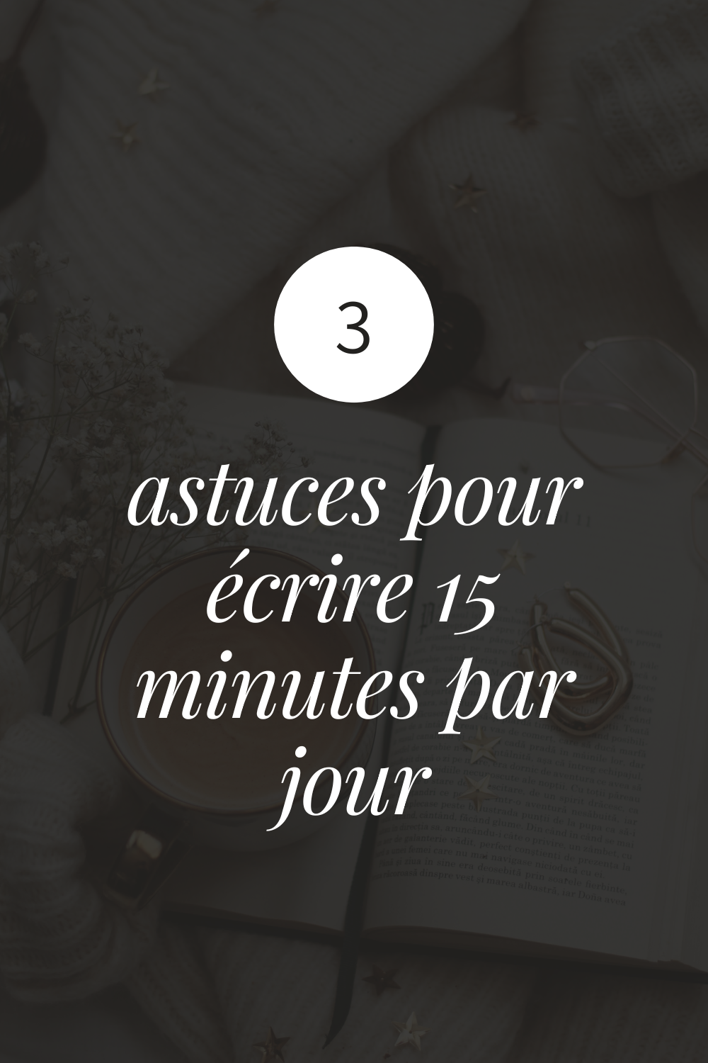 écrire 15 minutes par jour